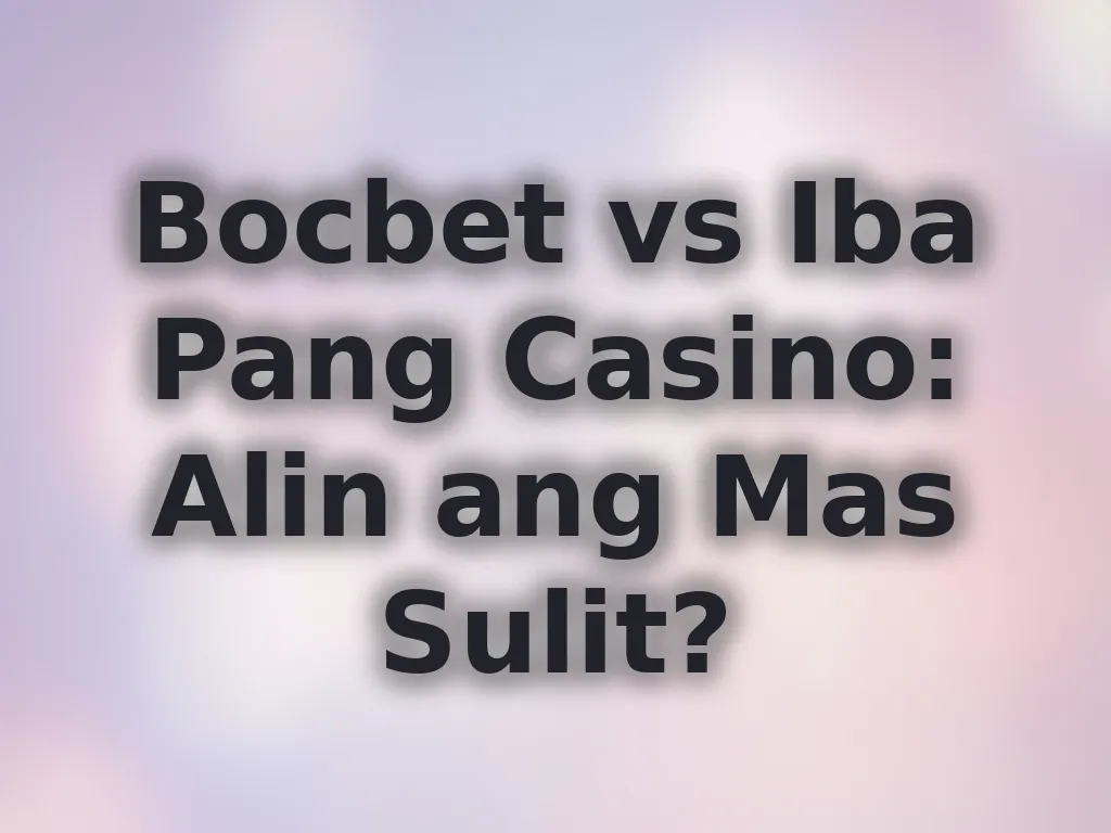 Bocbet vs Iba Pang Casino